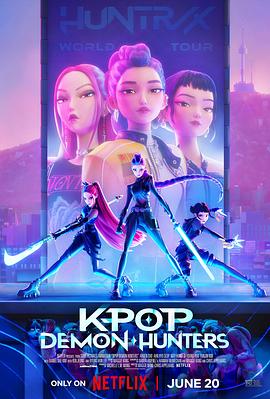 K-POP：猎魔女团 K-Pop: Demon Hunters
